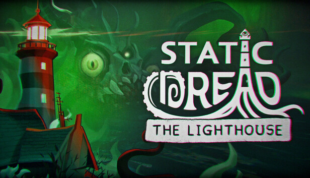static dread the lighthouse