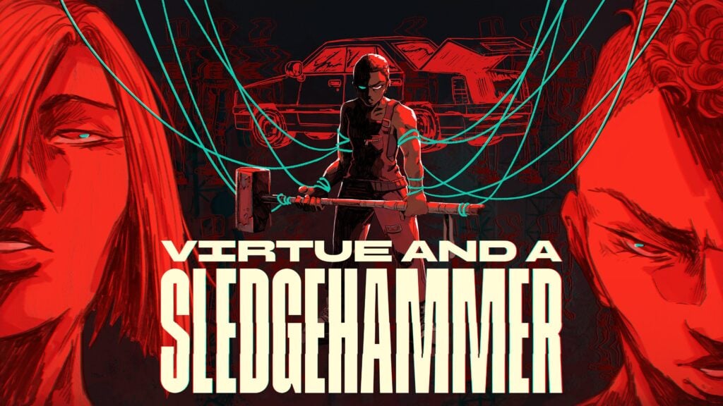 Virtue and a Sledgehammer